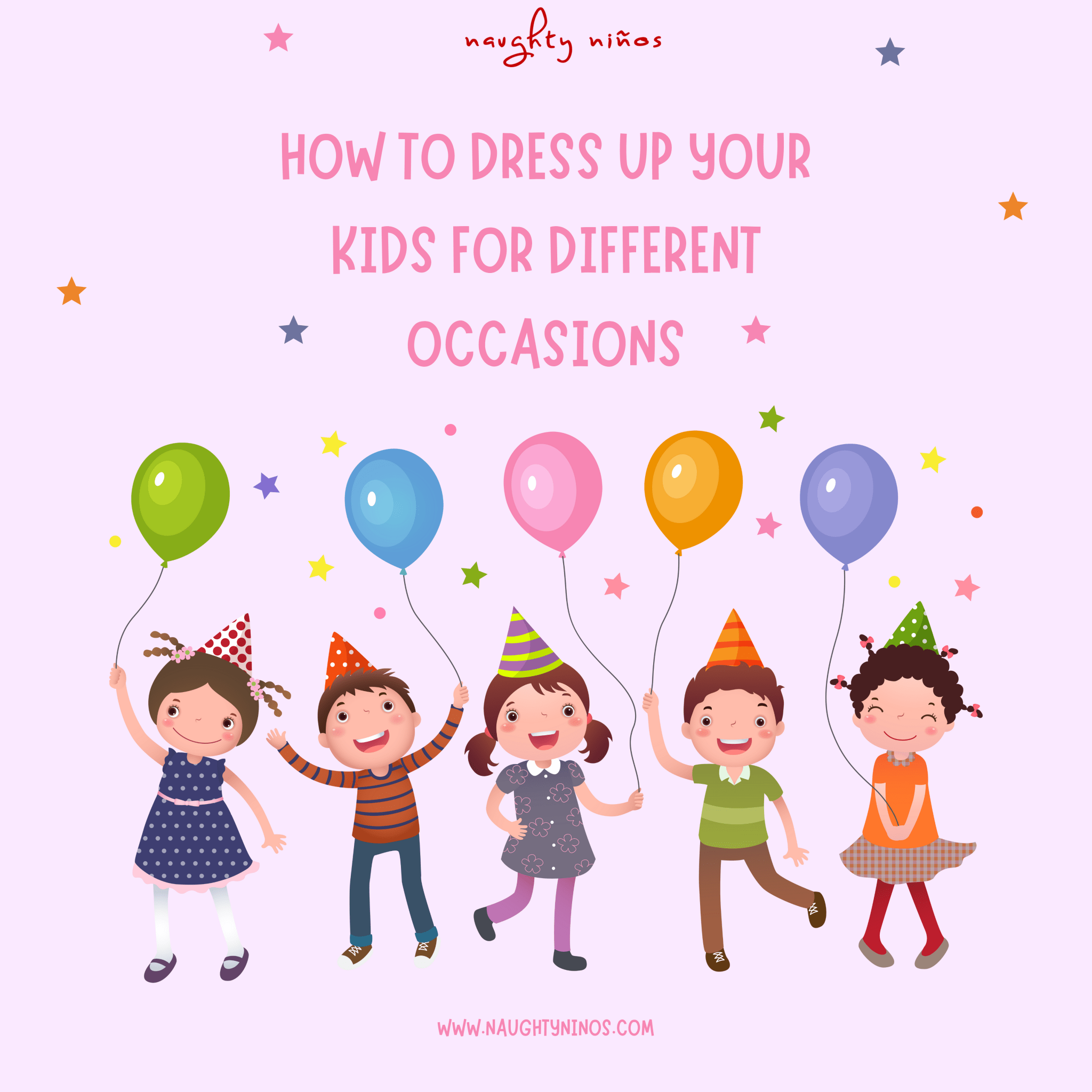 How to dress up your kids for different occasions - Naughty Ninos