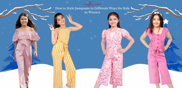 How to Style Jumpsuits in Different Ways for Kids in Winters - Naughty Ninos