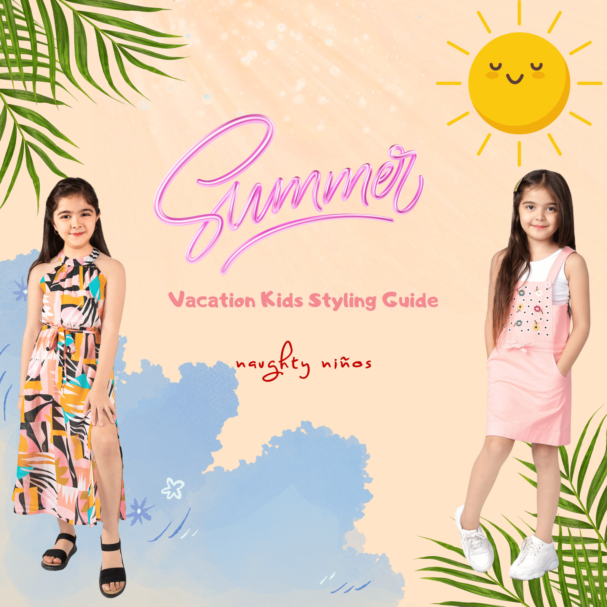 Summer Vacation Kids Styling Guide - Naughty Ninos